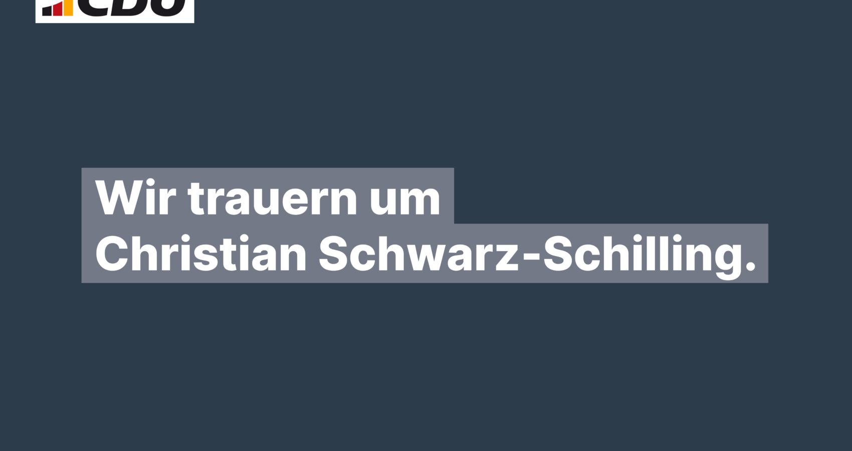 Nachruf auf Dr. Christian Schwarz-Schilling